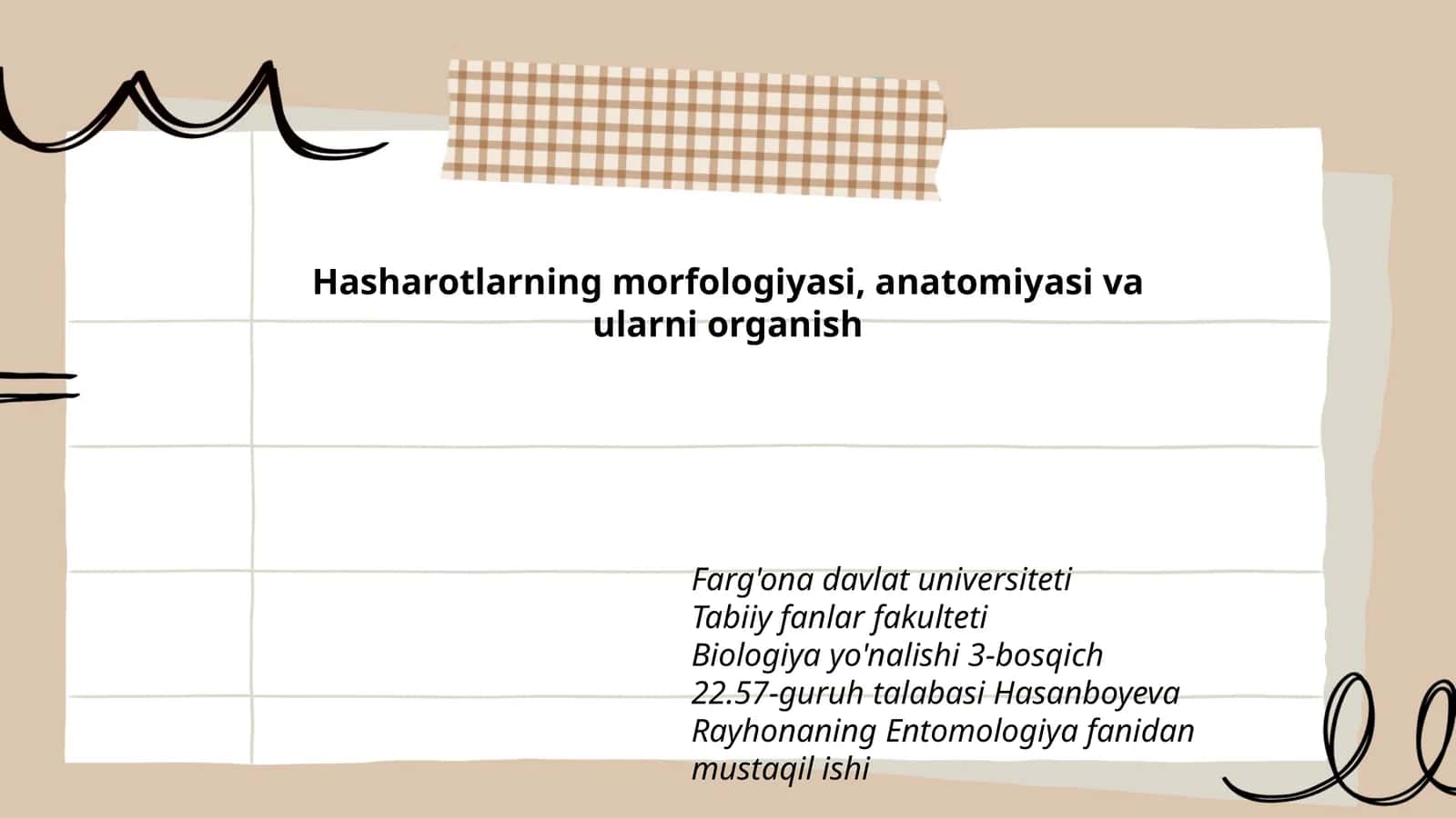 Hasharotlarning morfologiyasi, anatomiyasi va ularni organish 1