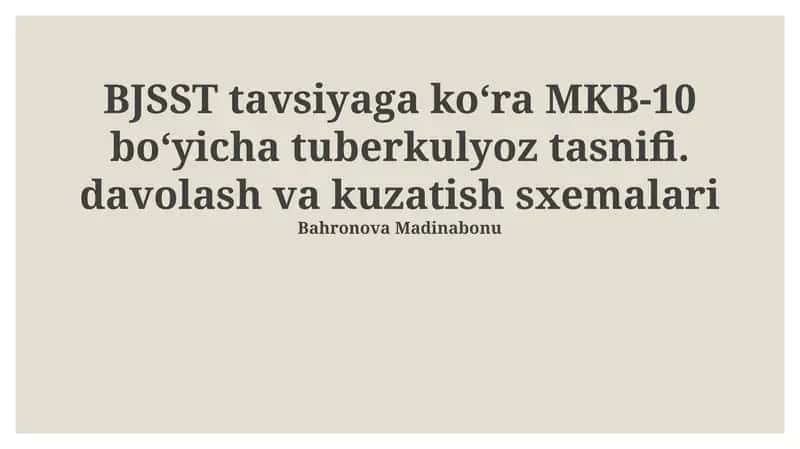 MKB-10 boʻyicha tuberkulyoz tasnifi. davolash va kuzatish sxemalari 1