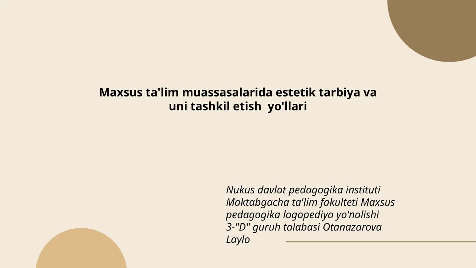 Estetik tarbiya va uni tashkil etish yo'llari 1