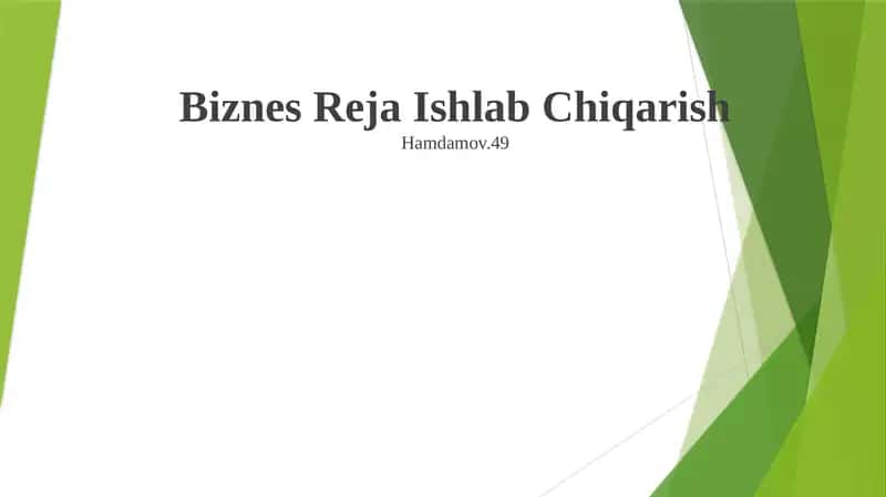 Ishlab Chiqarish Biznes Rejasini Tuzish 1