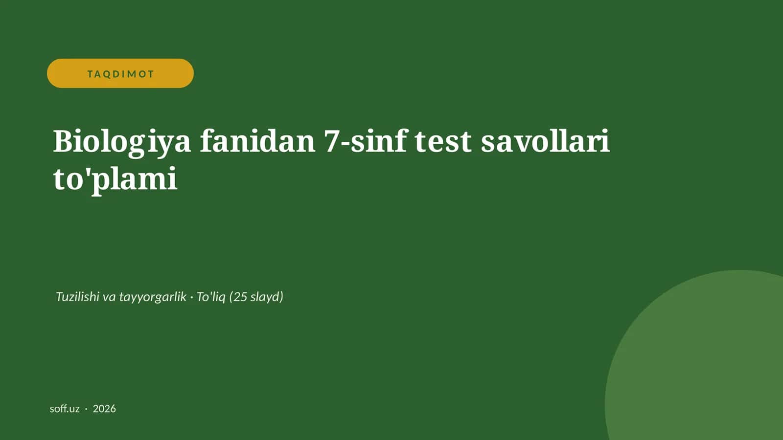 Biologiya fanidan 7-sinf test savollari to'plami 1