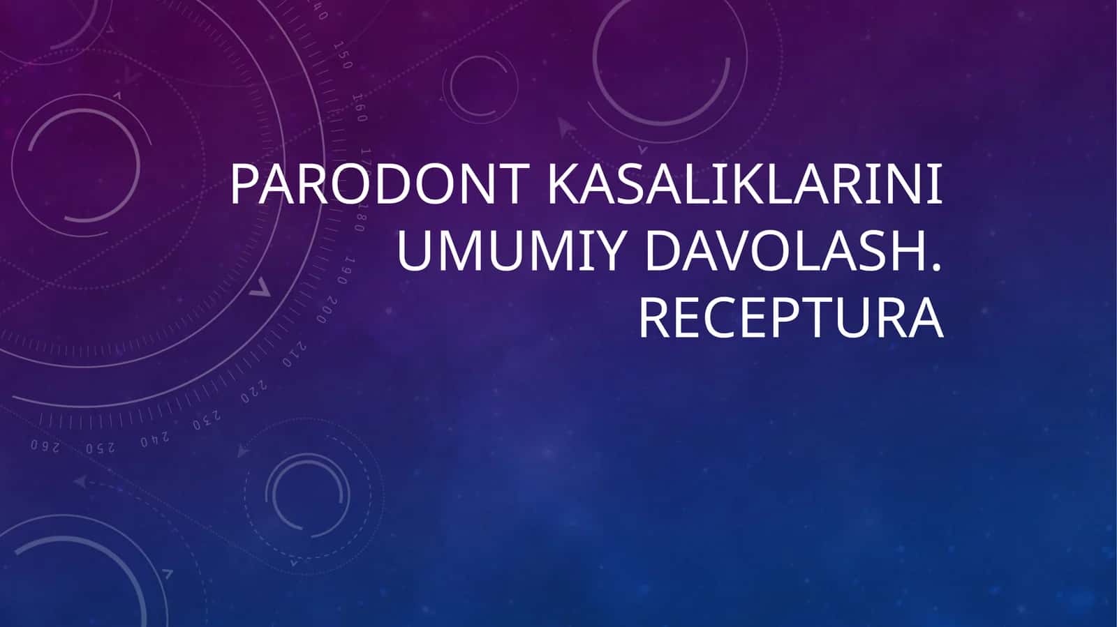 Parodont kasaliklarini umiy davolash. RECEPTURA 1
