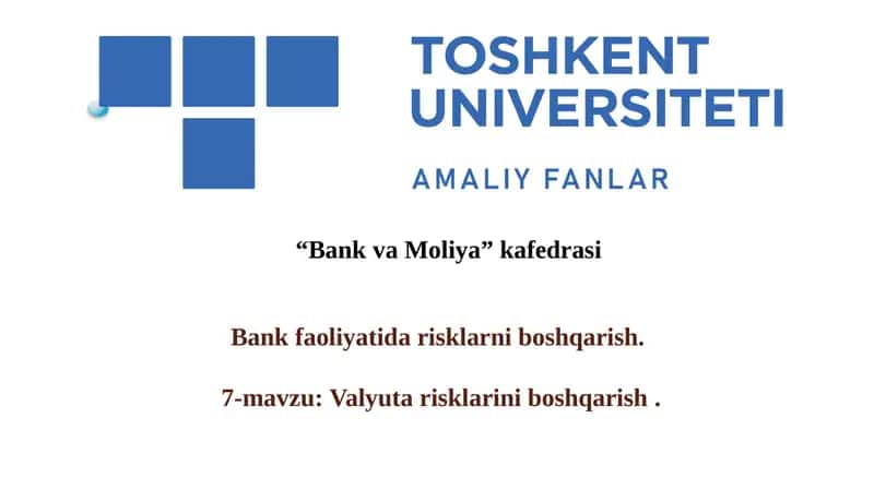 Valyuta risklarini boshqarish 1