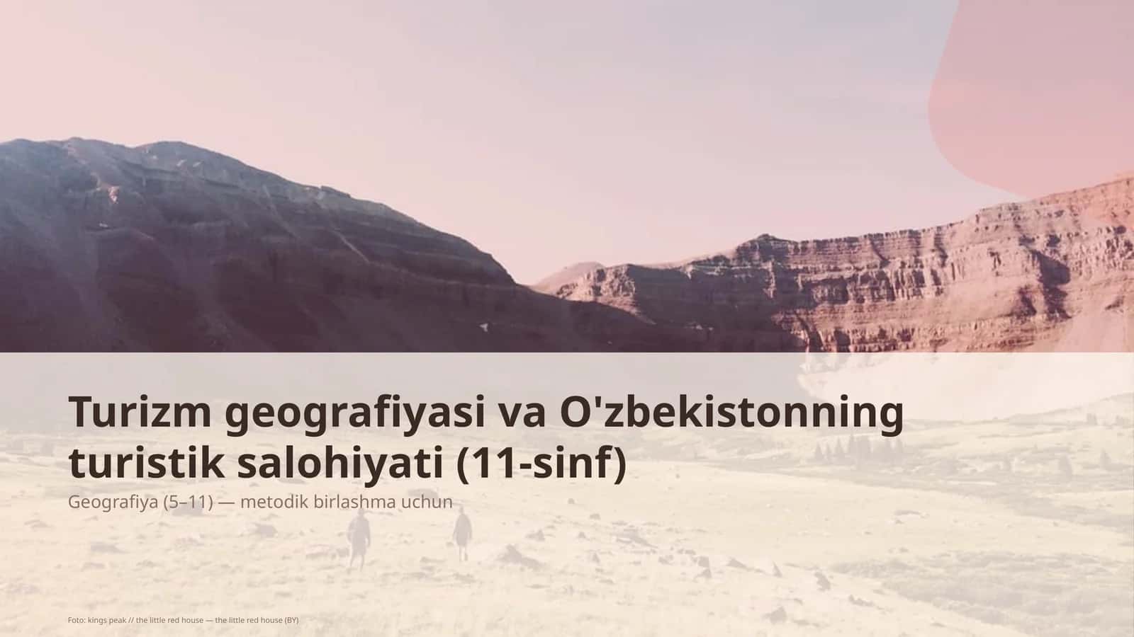 Turizm geografiyasi va O'zbekistonning turistik salohiyati (11-sinf) 1