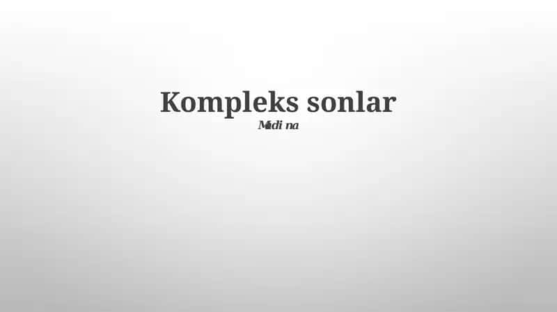 Murakkab sonlar 1