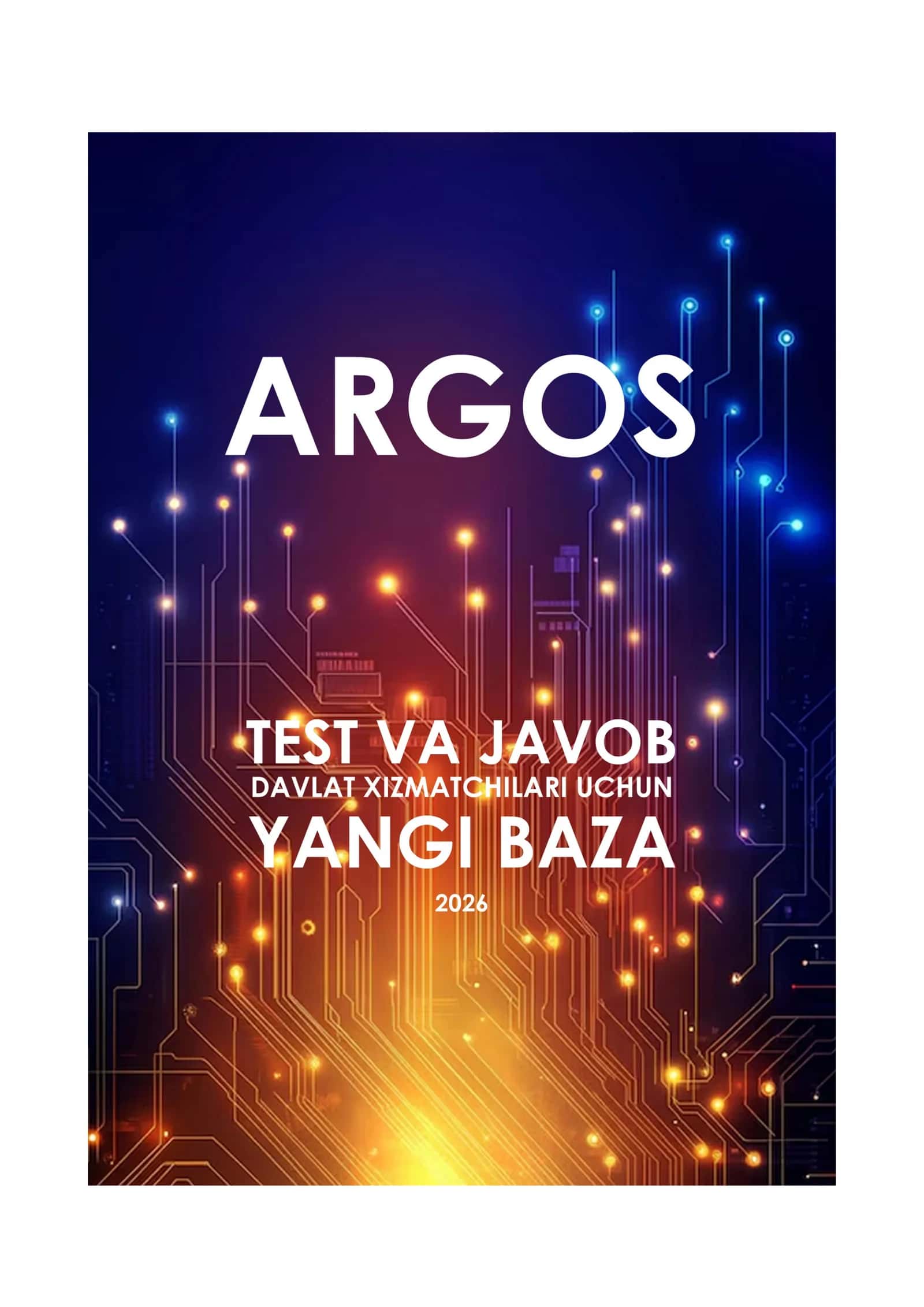 2026-eng yangi argos test savollariga javoblar tayyorlanish uchun 1