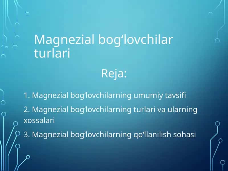 Magnezial bog‘lovchilar turlari 1