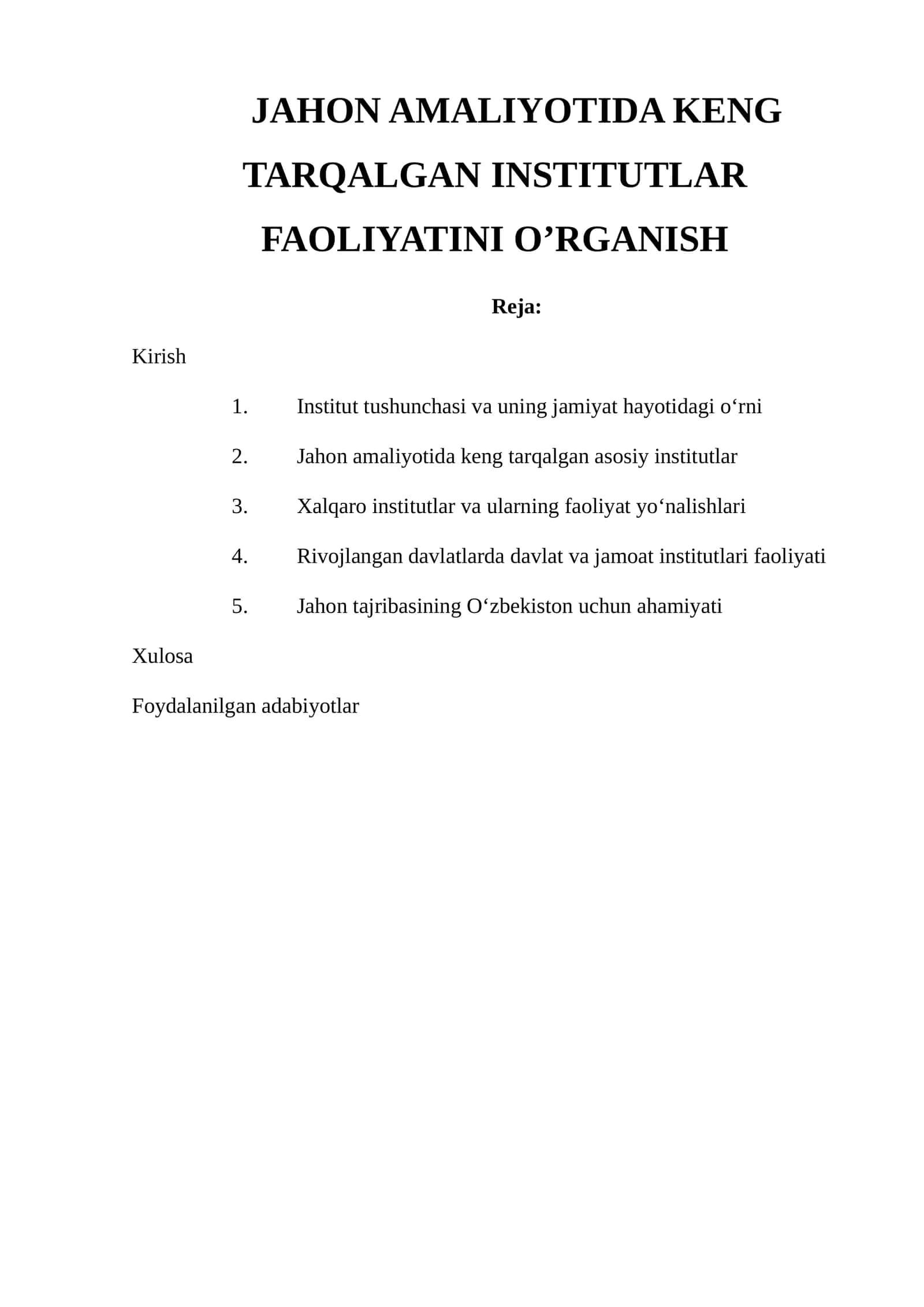 JAHON AMALIYOTIDA KENG TARQALGAN INSTITUTLAR FAOLIYATINI O’RGANISH 1