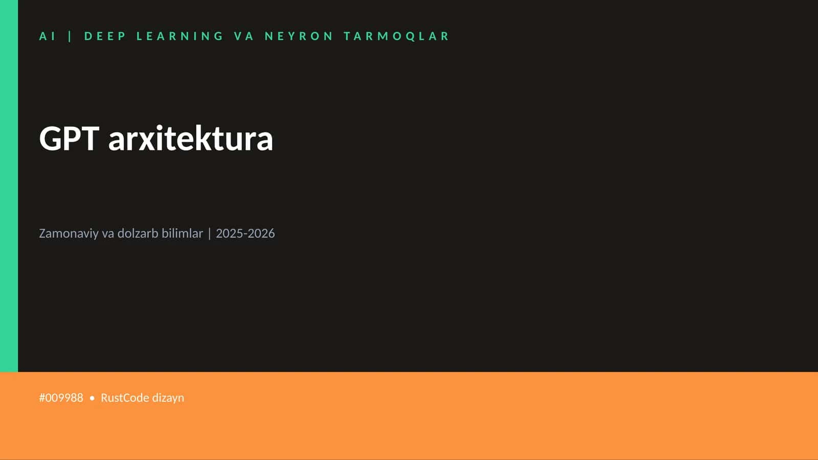 AI | DEEP LEARNING VA NEYRON TARMOQLAR 1