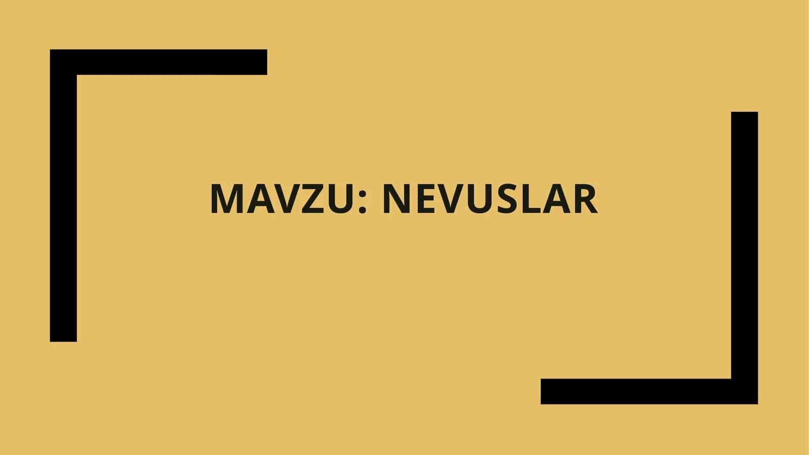 Nevuslar 1