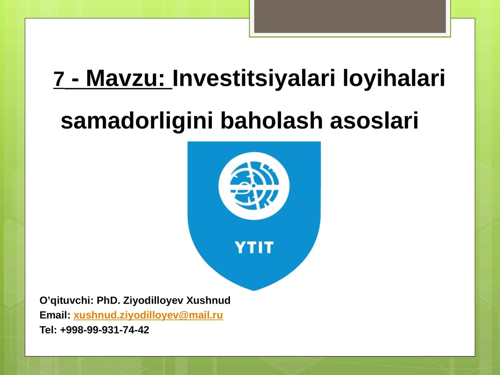 Investitsiyalariloyihalarisamadorliginibaholashasoslari 1