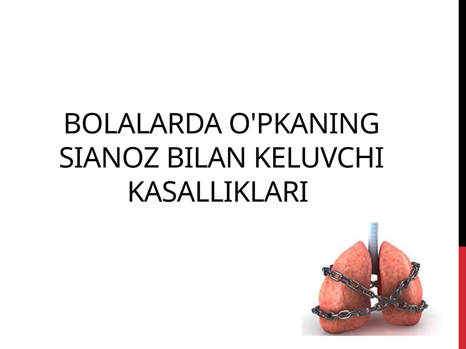Bolalarda o'pka kasalliklari 1