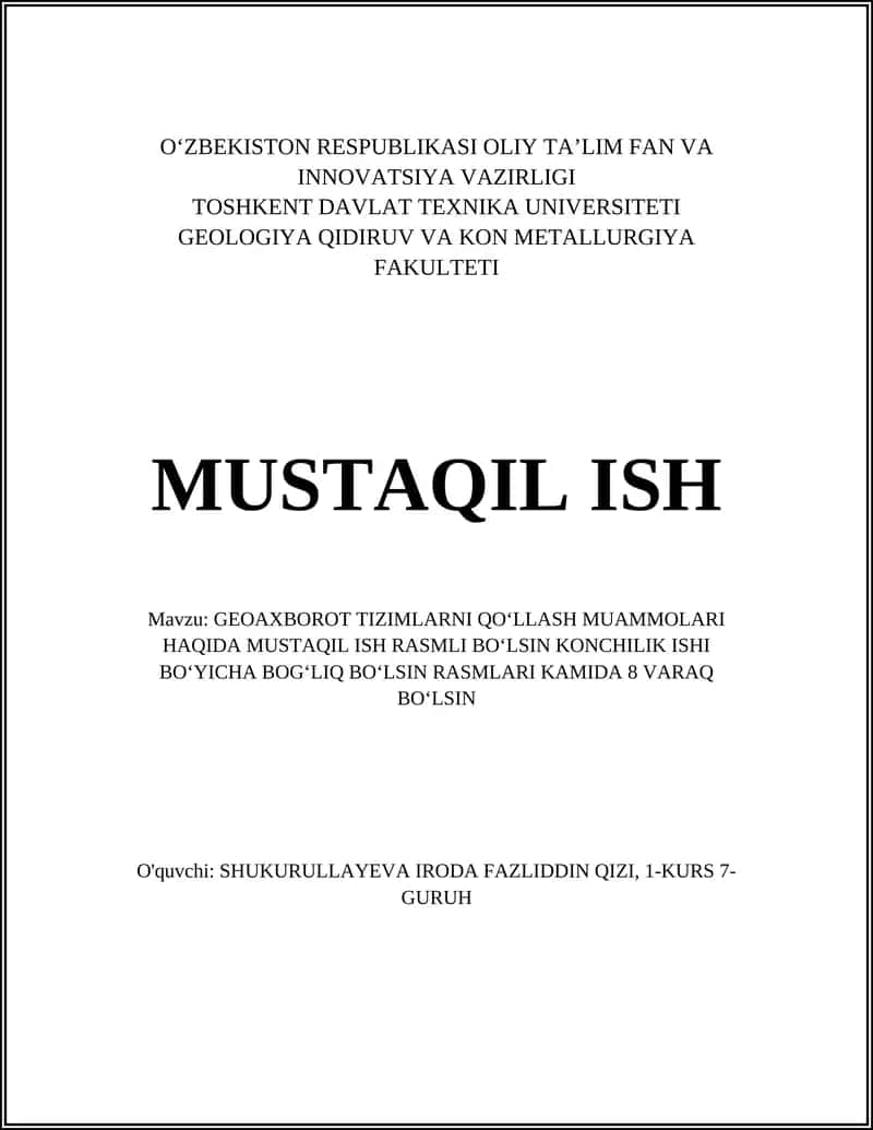 GEOAXBOROT TIZIMLARNI QOʻLLASH MUAMMOLARI HAQIDA MUSTAQIL ISH RASMLI BOʻLSIN 1