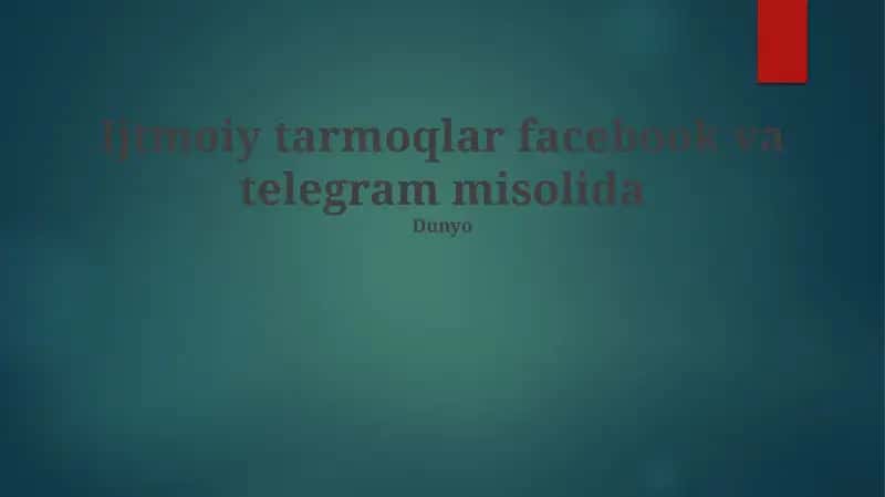 Ijtimoiy tarmoqlar facebook va telegram misolida 1