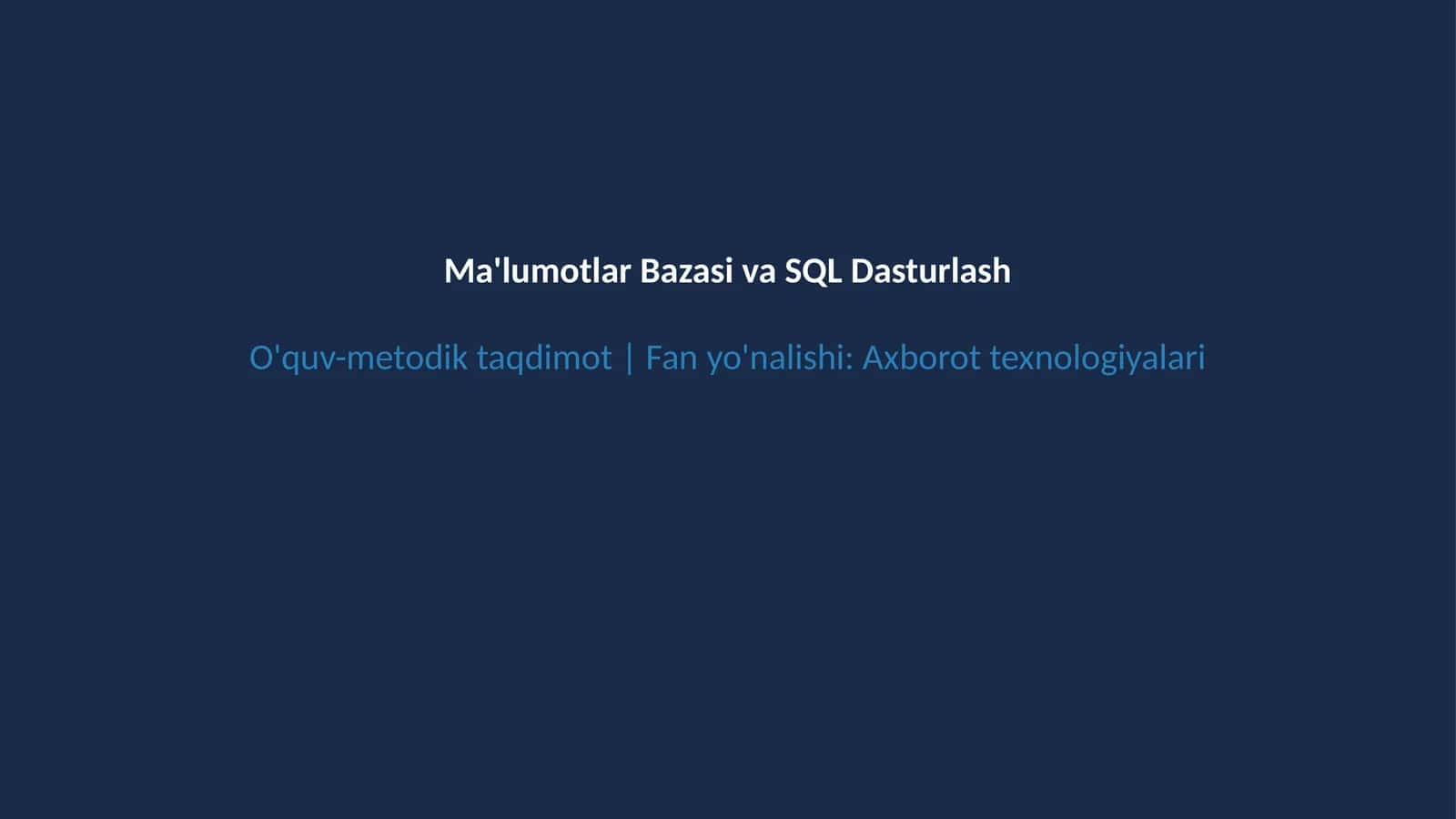 Ma'lumotlar bazasi va SQL asoslari 1