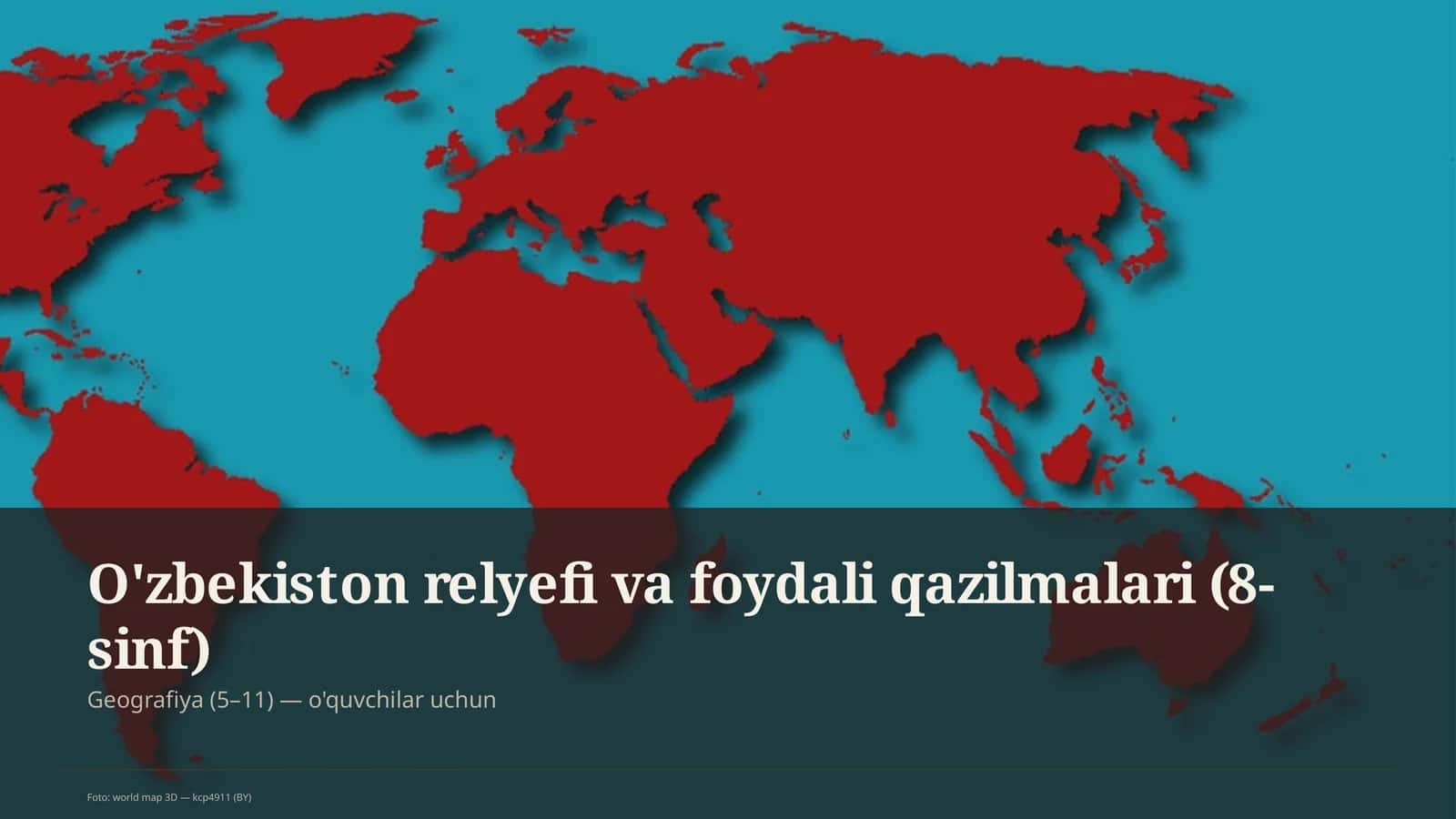 O'zbekiston relyefi va foydali qazilmalari (8-sinf) 1
