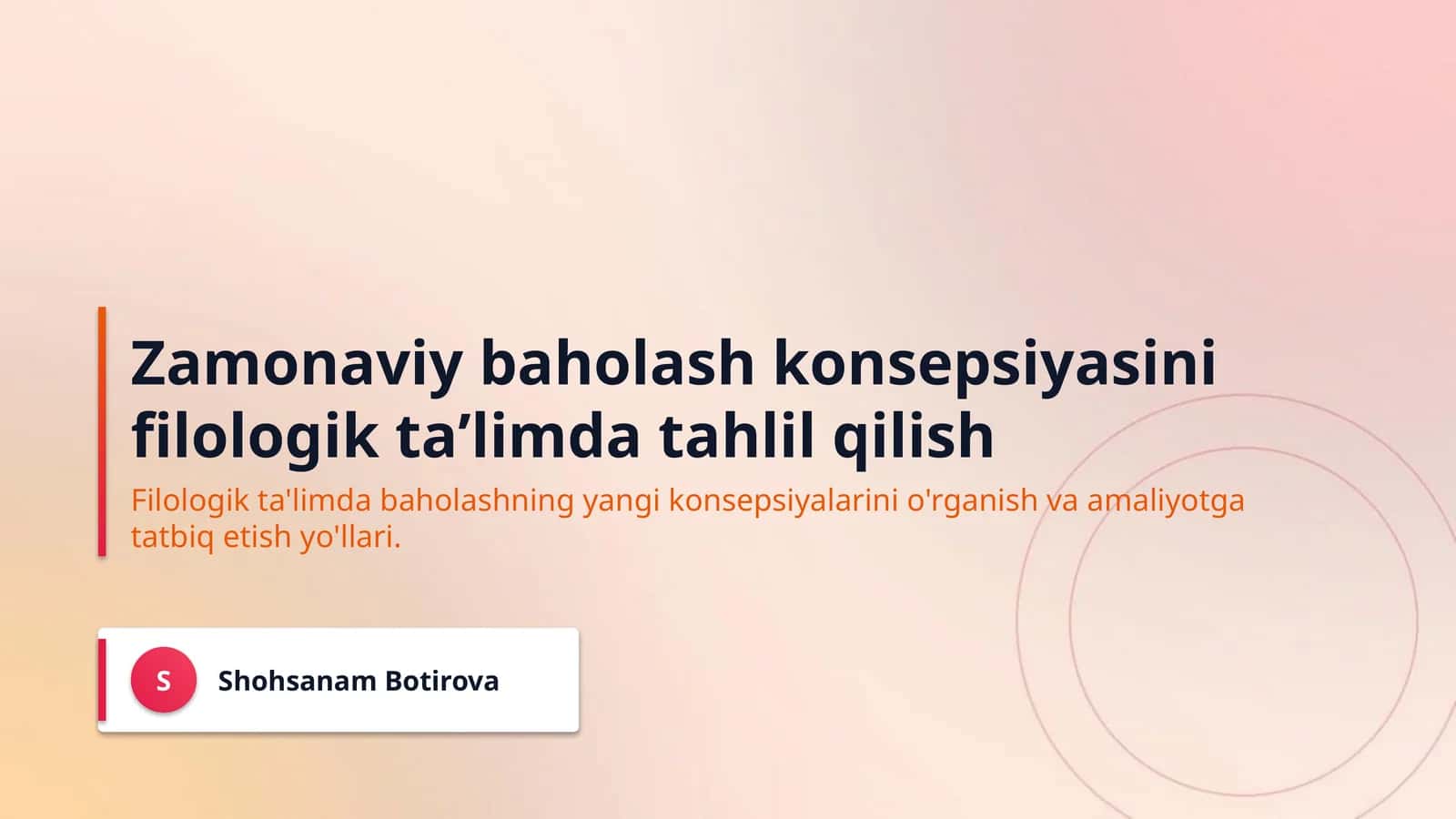 Zamonaviy baholash konsepsiyasini filologik taʼlimda tahlil qilish 1
