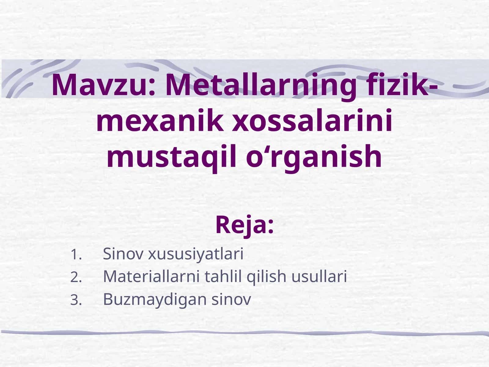 Metallarning fizik-mexanik xossalari 1