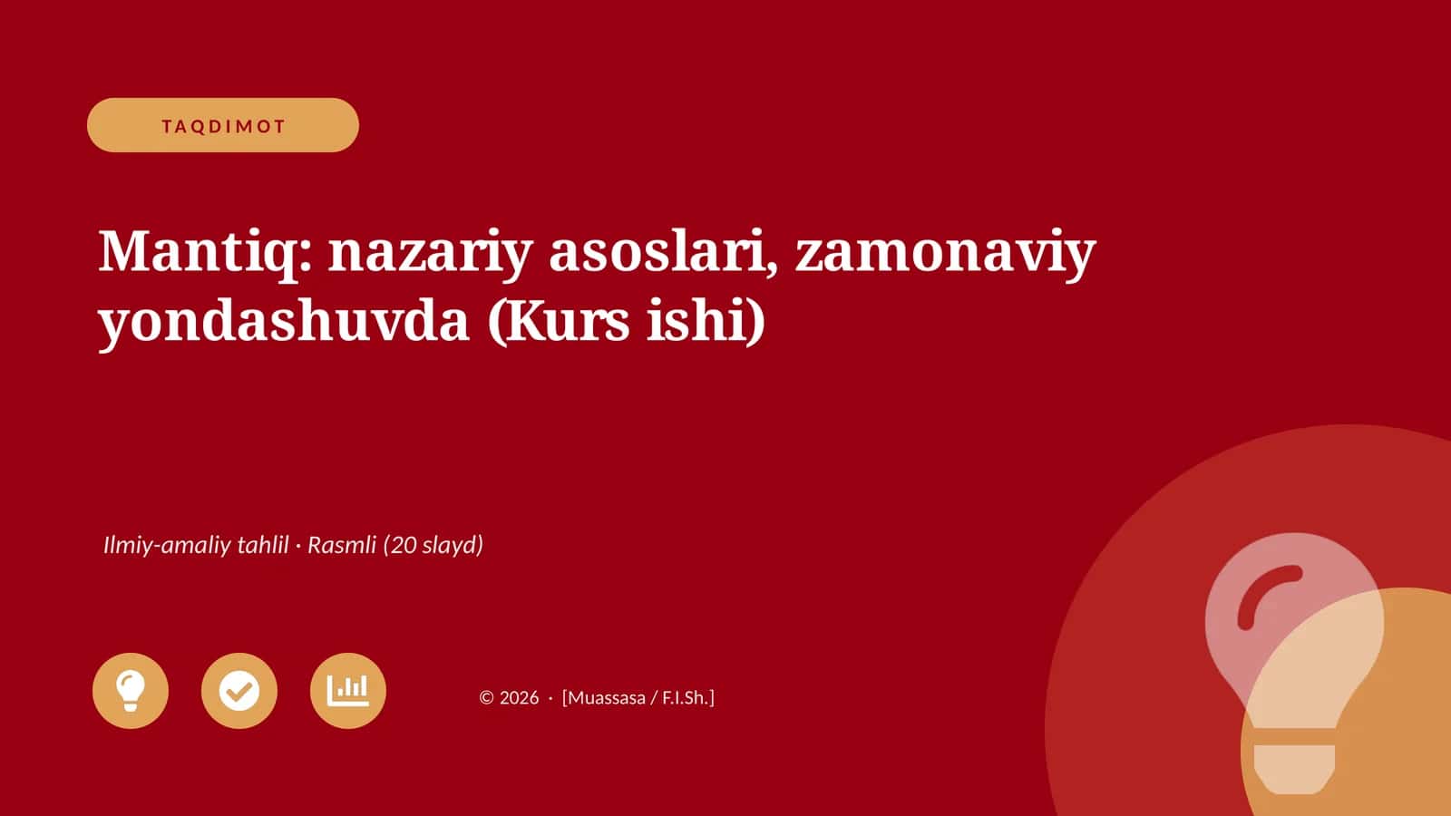 Mantiq: nazariy asoslari, zamonaviy yondashuvda (Kurs ishi) 1