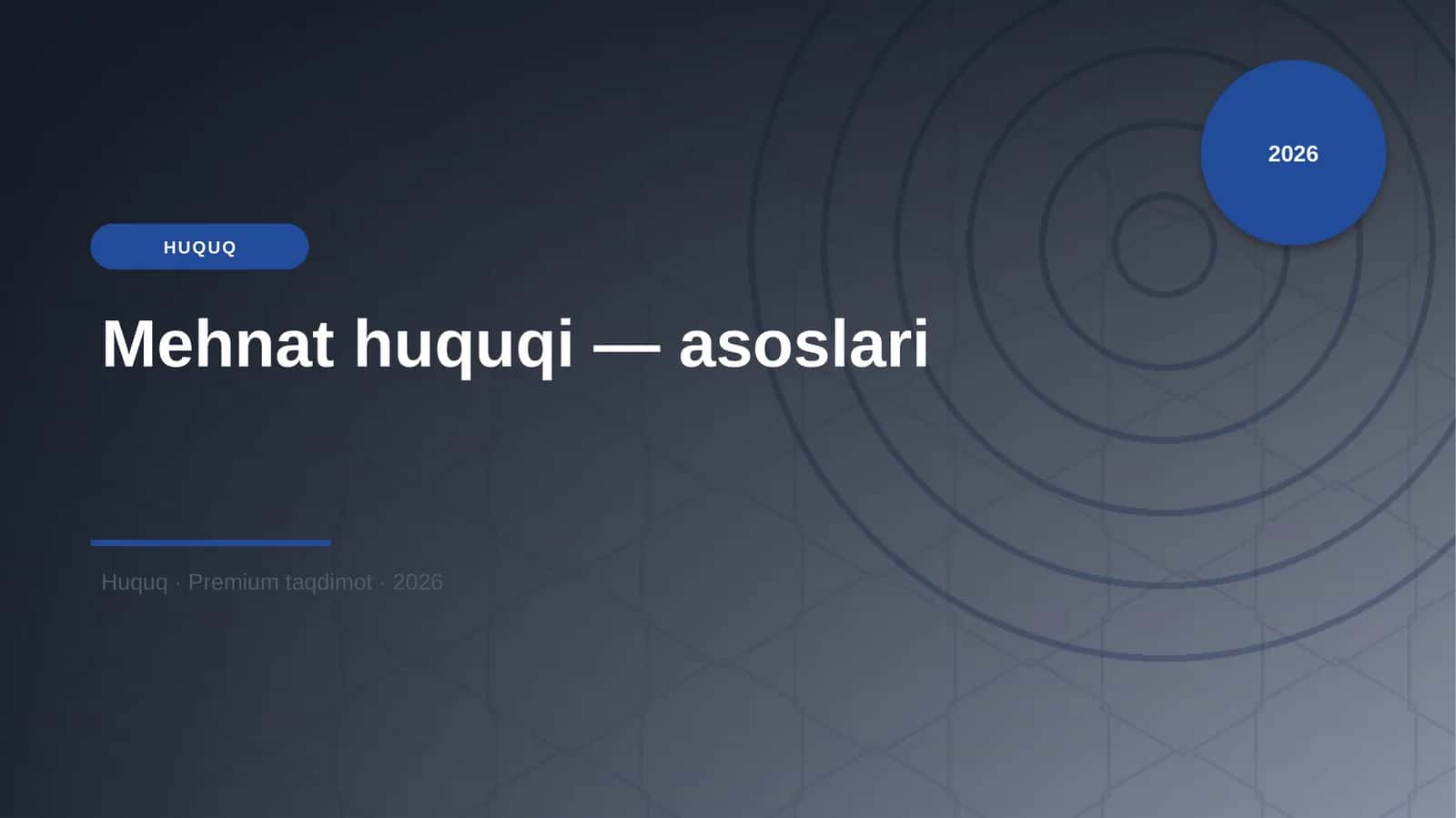 Mehnat huquqi — asoslari 1