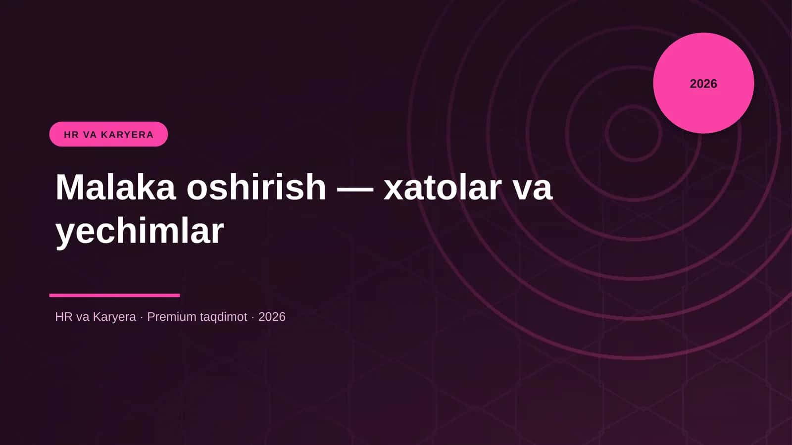 Malaka oshirish — xatolar va yechimlar 1