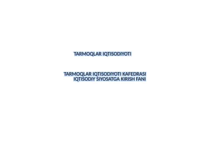 TARMOQLAR IQTISODIYOTI 1
