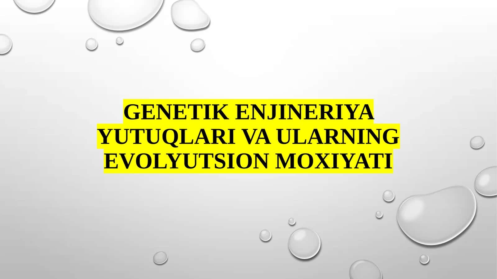Genetik enjineriya yutuqlari va ularning evolyutsion mohiyati 1