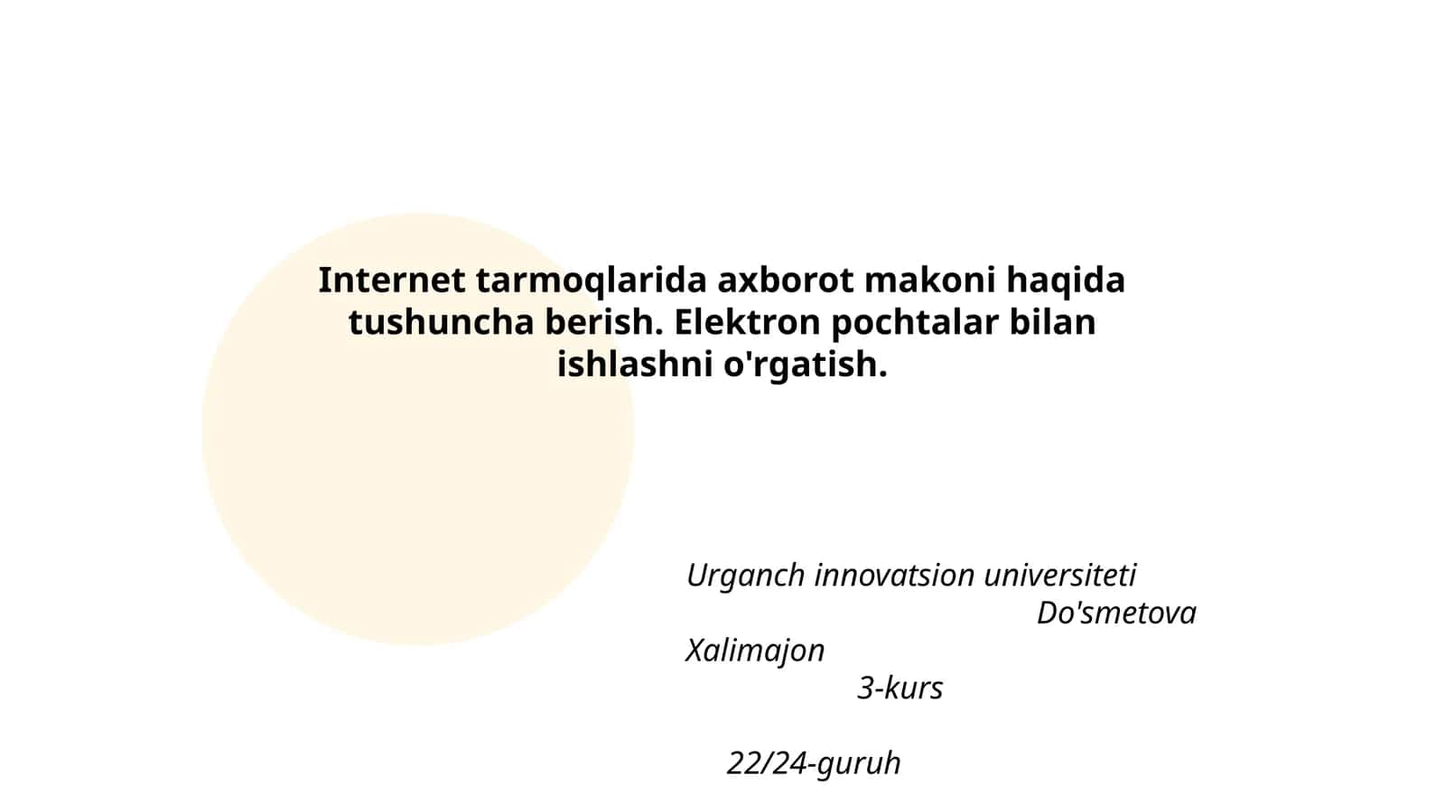Urganch innovatsion universiteti Do'smetova Xalimajon 3-kurs 22/24-guruh 1