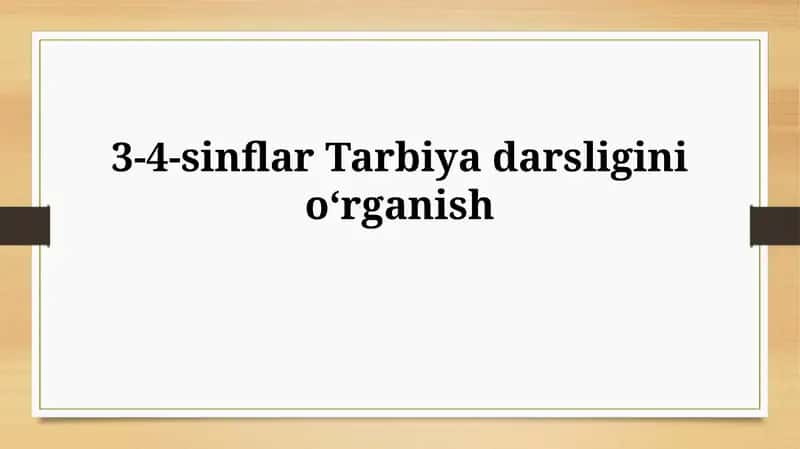 3-4-sinflar Tarbiyadarsligini oʻrganish 1