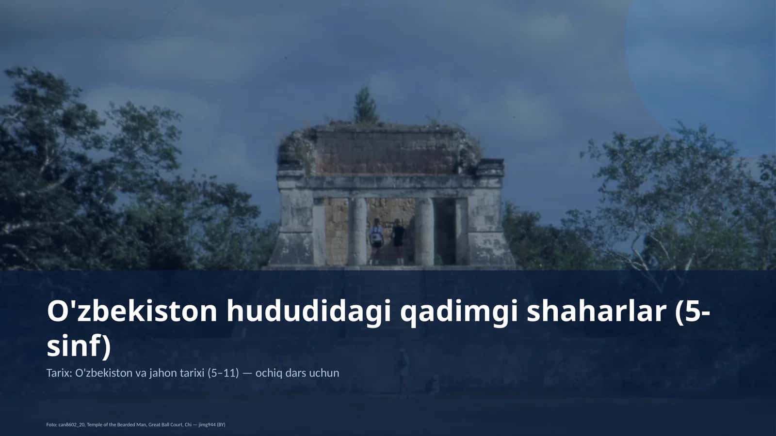 O'zbekiston hududidagi qadimgi shaharlar (5-sinf) 1