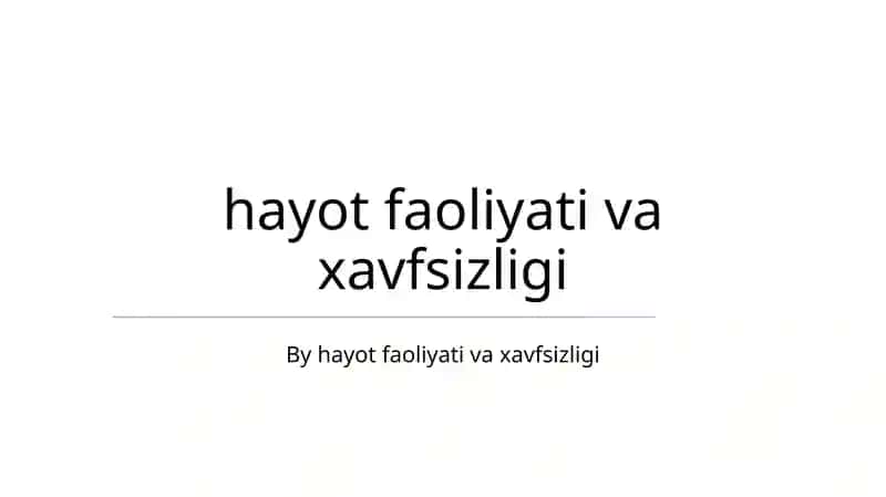 Hayot faoliyati va xavfsizligi 1