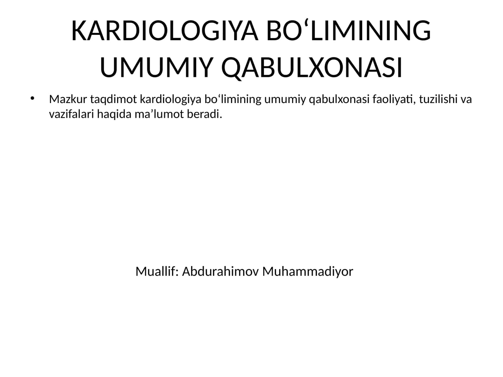 KARDIOLOGIYA BO‘LIMINING UMUMIY QABULXONASI 1