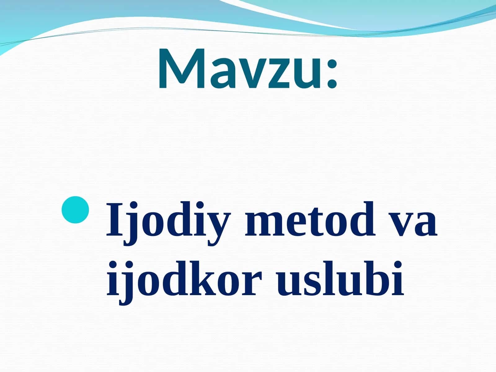 Ijodiy metod va ijodkor uslubi 1