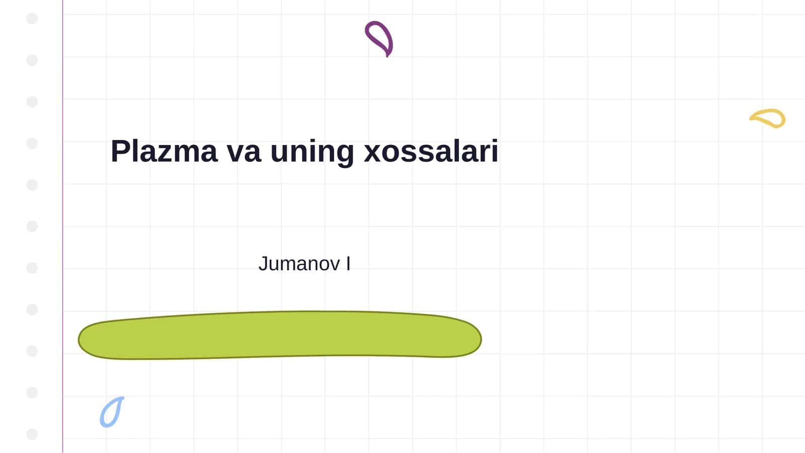 Plazma va uning xossalari 1
