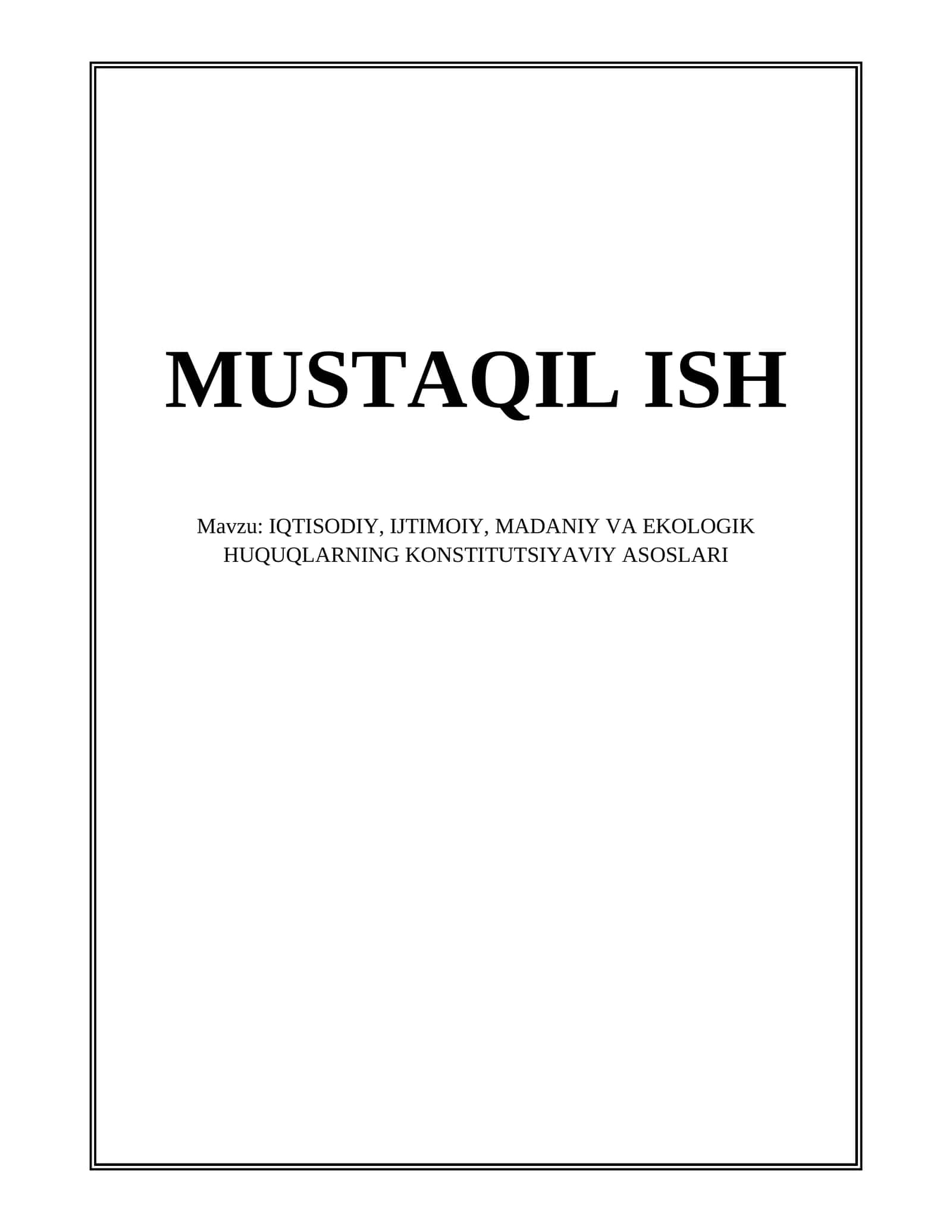 IQTISODIY, IJTIMOIY, MADANIY VA EKOLOGIK HUQUQLARNING KONSTITUTSIYAVIY ASOSLARI 1
