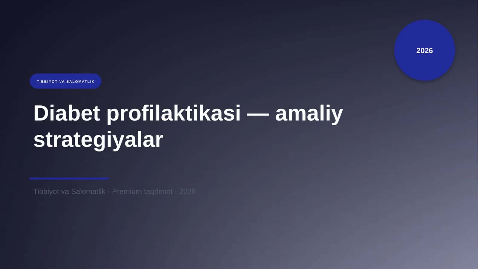 Diabet profilaktikasi — amaliy strategiyalar 1
