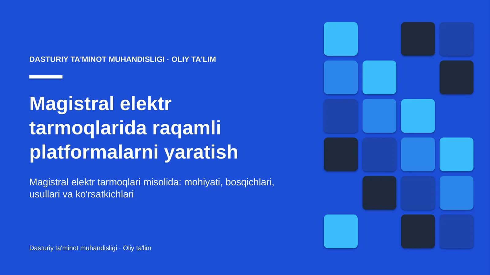 Magistral elektr tarmoqlarida raqamli platformalarni yaratish 1