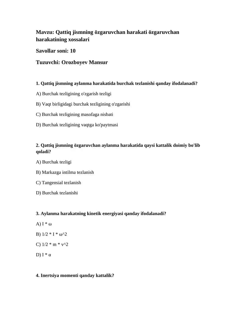 Qattiq jismning ōzgaruvchan harakati ōzgaruvchan harakatining xossalari 1