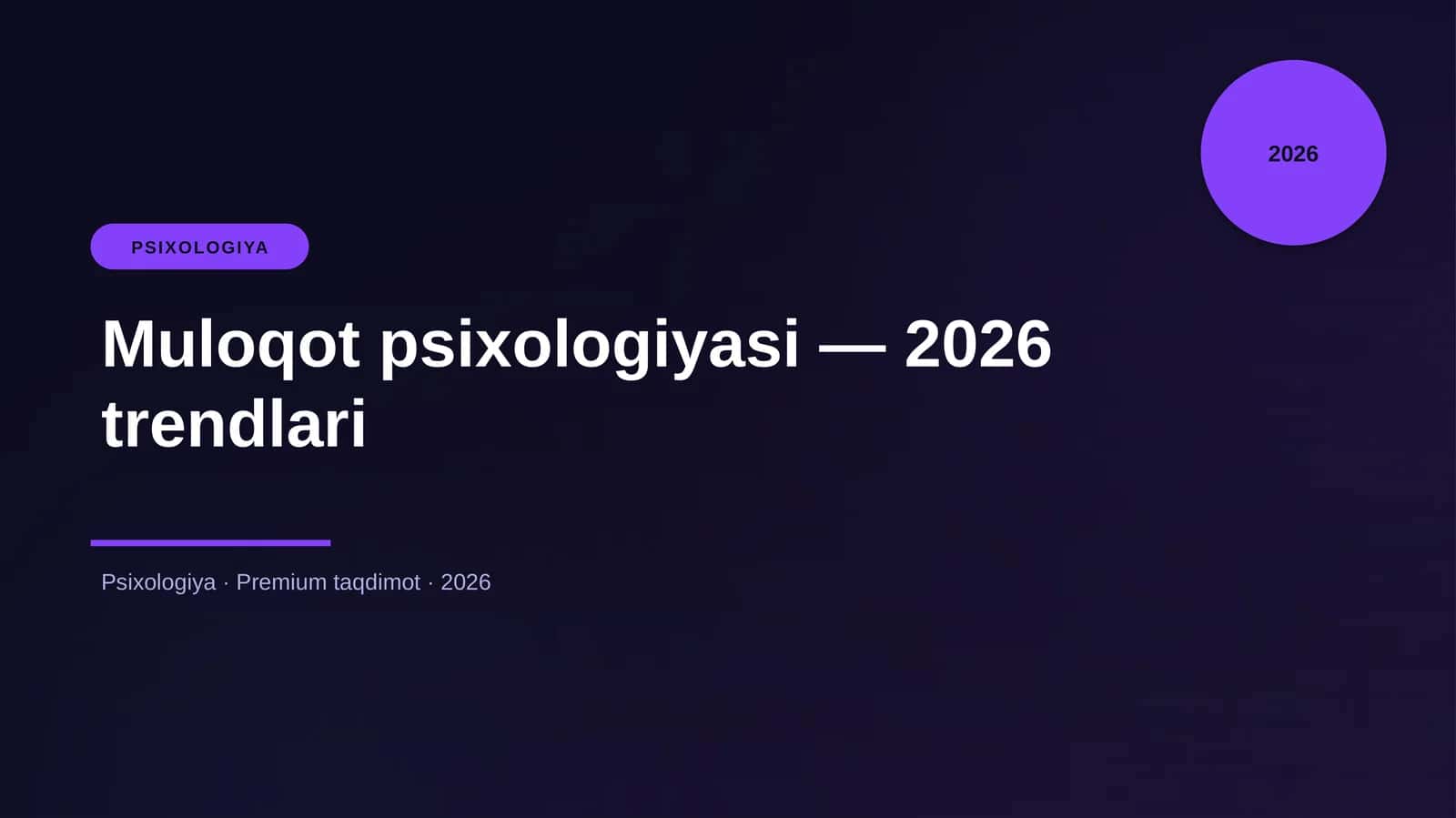 Muloqot psixologiyasi — 2026 trendlari 1