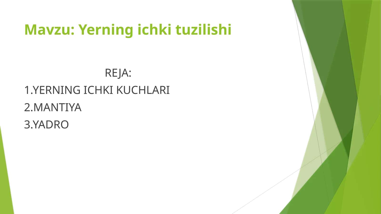 Yerning ichki tuzilishi 1