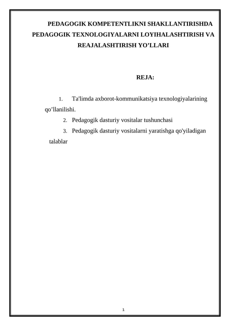 PEDAGOGIK KOMPETENTLIKNI SHAKLLANTIRISHDA PEDAGOGIK TEXNOLOGIYALARNI LOYIHALASHTIRISH VA REAJALASHTIRISH YO’LLARI 1