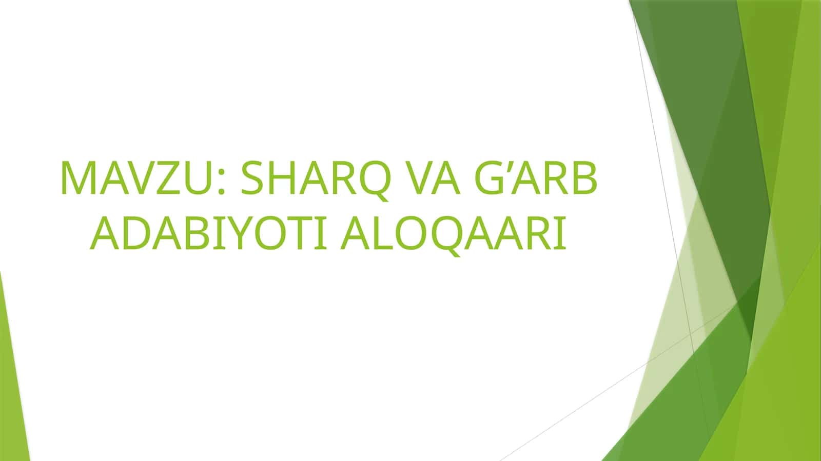 SHARQ VA G’ARB ADABIYOTI ALOQAARI 1