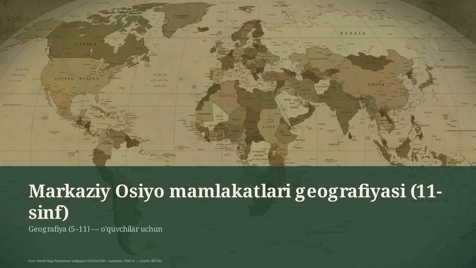 Markaziy Osiyo mamlakatlari geografiyasi (11-sinf) 1