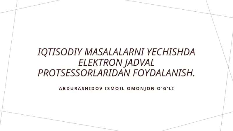 Elektron jadvallar: iqtisodiy muammolarni hal etish 1
