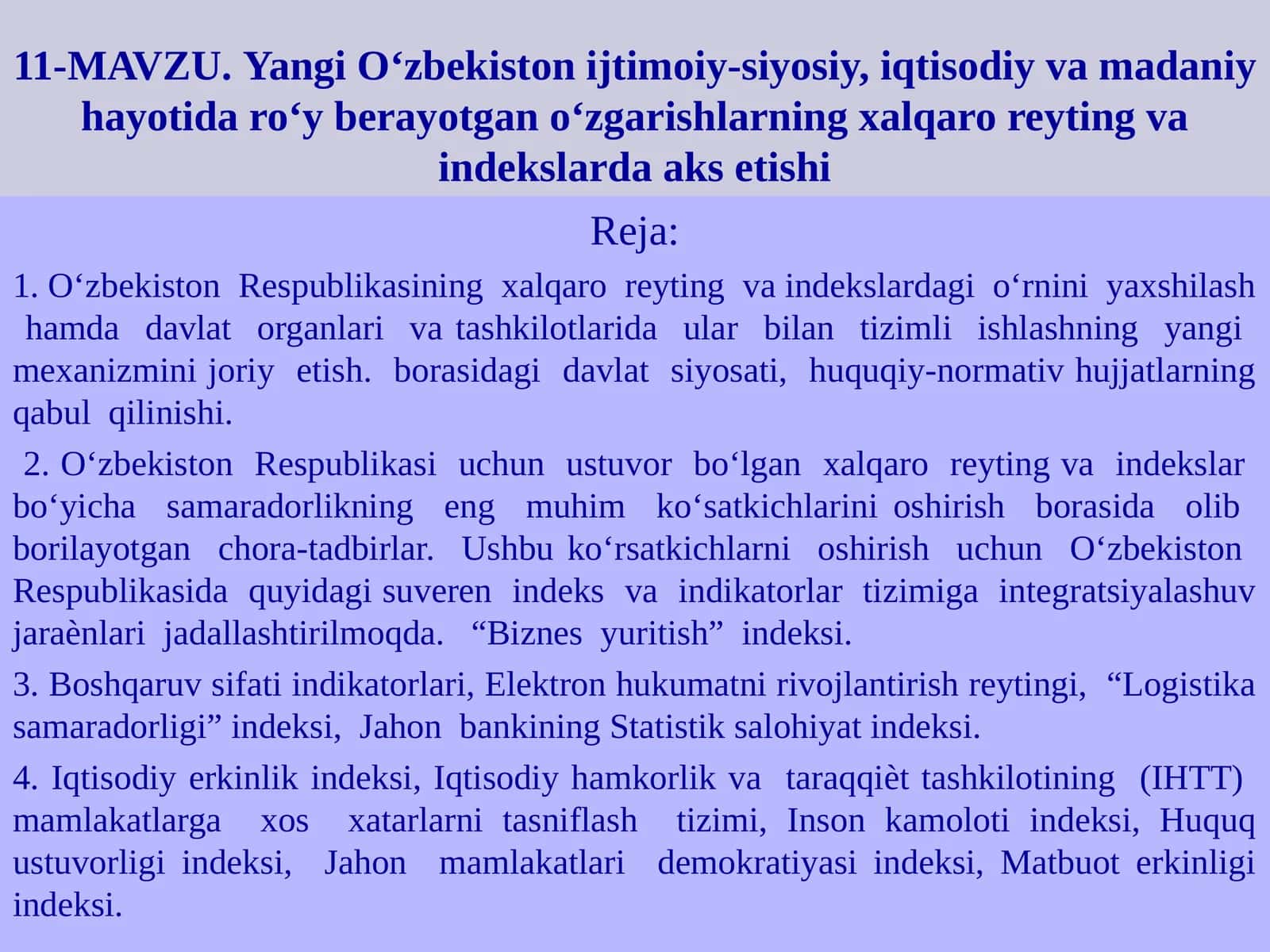 Yangi O‘zbekiston ijtimoiy-siyosiy, iqtisodiy va madaniy hayotida roʻy berayotgan oʻzgarishlarining xalqaro reyting va indekslarda aks etishi 1