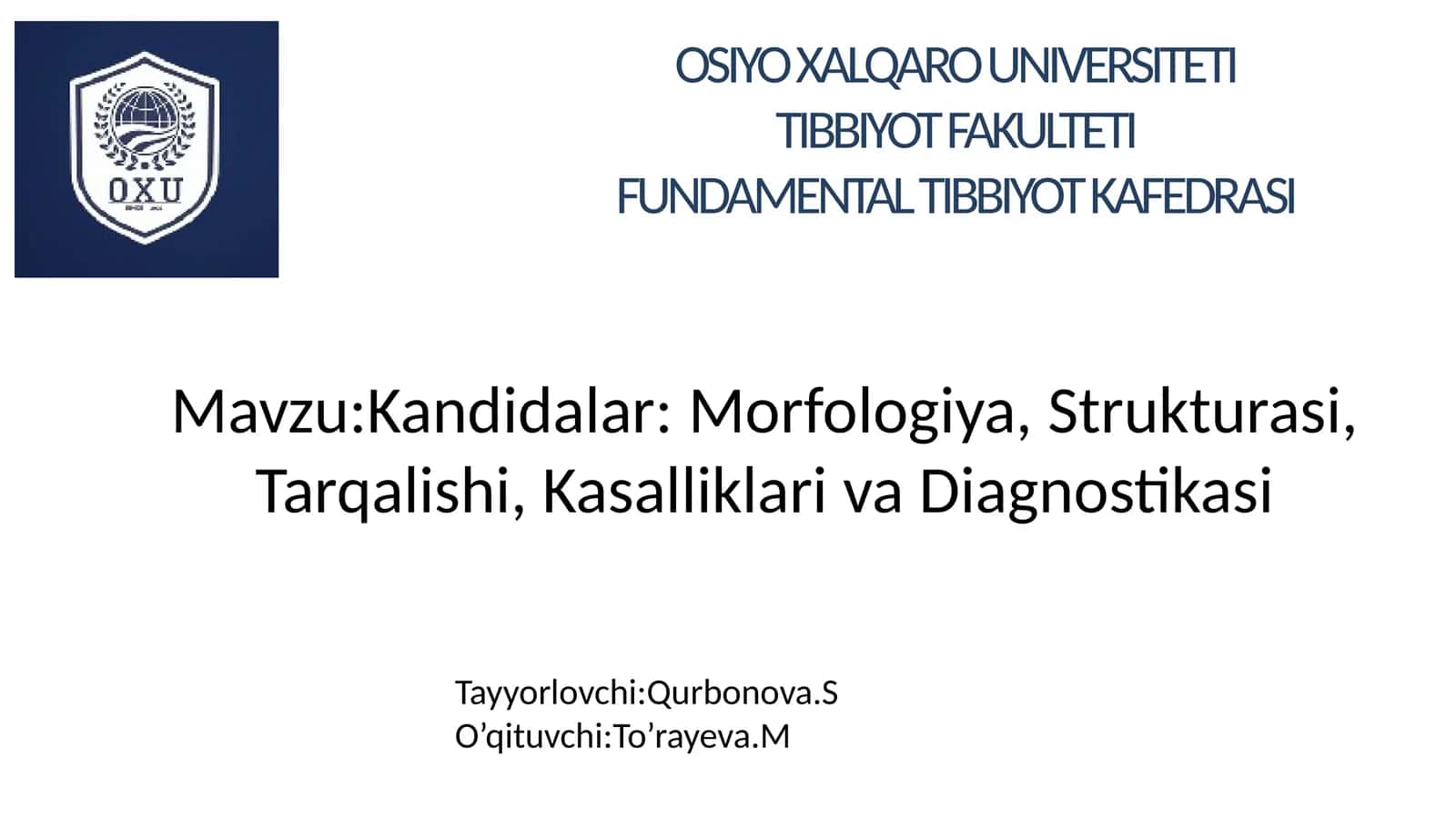 Kandidalar: Morfologiya, Strukturasi, Tarqalishi, Kasalliklari va Diagnostikasi 1