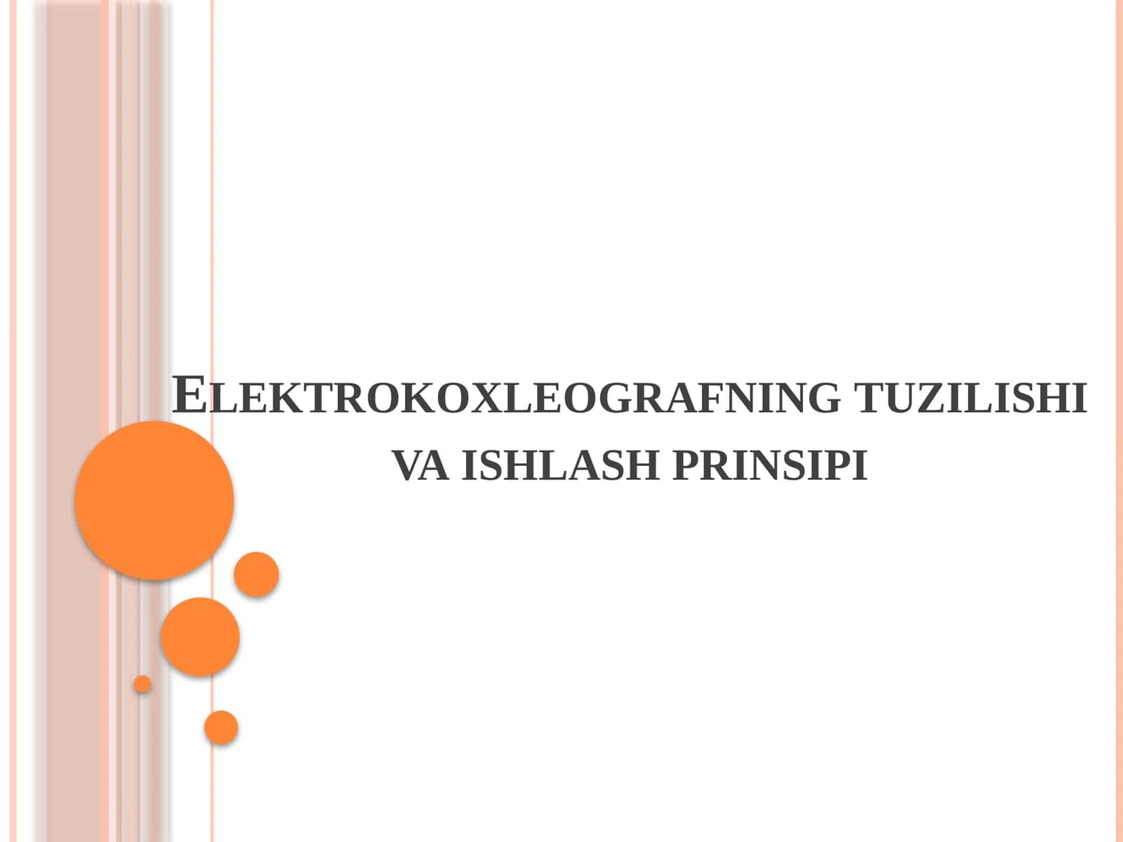 Elektrokoxleografning tuzilishi va ishlash prinsipi 1