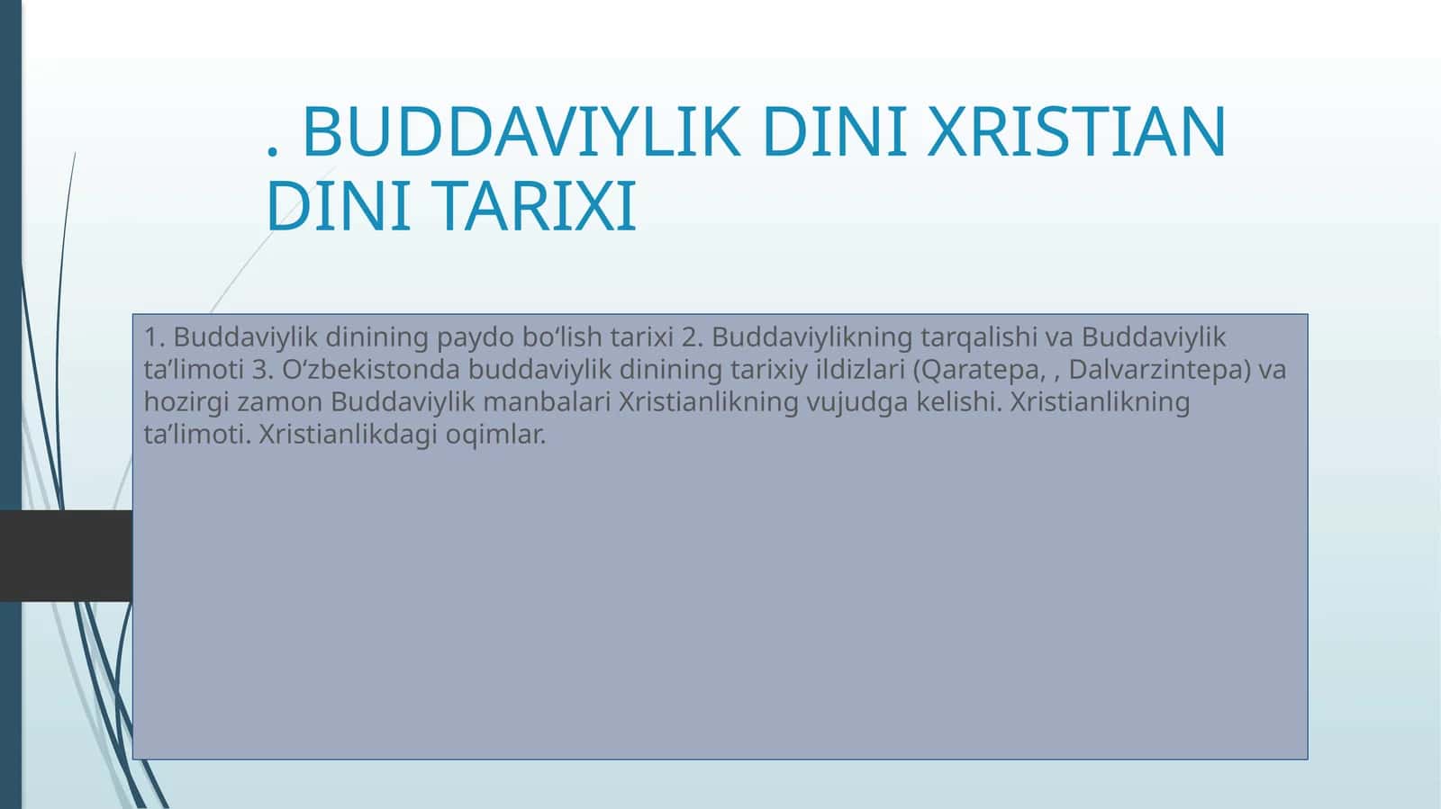 BUDDAVIYLIK DINI XRISTIAN DINI TARIXI 1