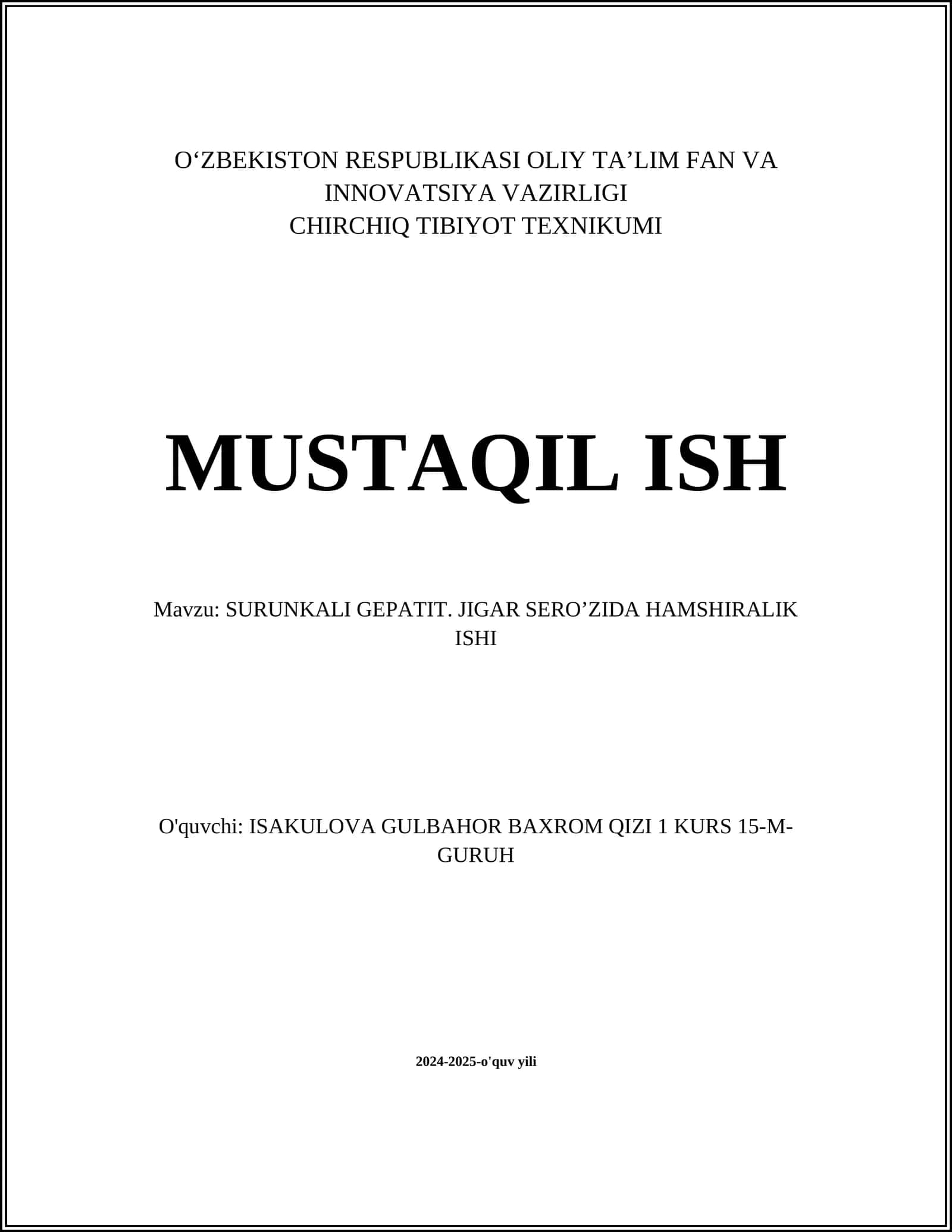 SURUNKALI GEPATIT. JIGAR SERO’ZIDA HAMSHIRALIK ISHI 1