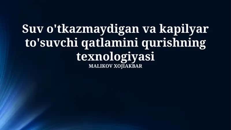 Suv o'tkazmaydigan va kapilyar to'suvchi qatlamini qurishning texnologiyasi 1